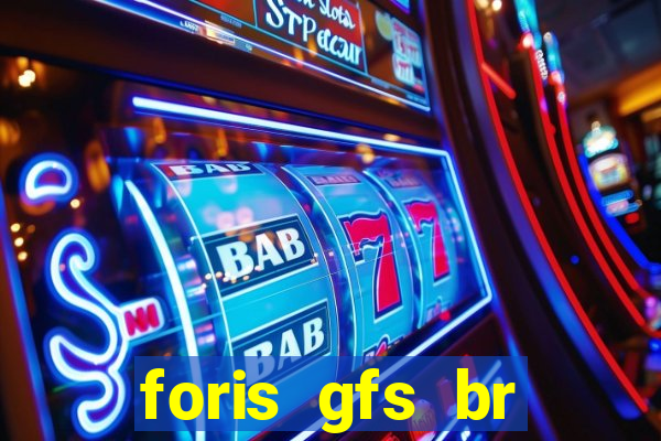 foris gfs br instituicao de pagamento ltda